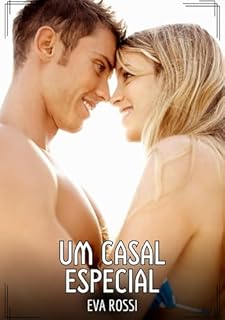 Livro Um Casal Especial: Contos de Sexo Explícito para Adultos