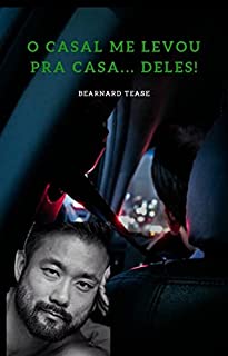 Livro O Casal Me Levou Pra Casa... Deles!: Conto adulto +18 LGBTQ+