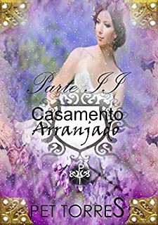 Livro Casamento arranjado : Parte II