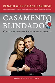 Livro Casamento Blindado: O seu casamento à prova de divórcio