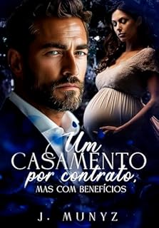 Livro Um Casamento por Contrato, mas com Benefícios