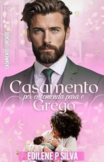 Livro Casamento por encomenda para o Grego: Casamento forçado