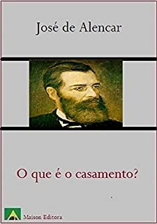 Livro O que é o Casamento? (Ilustrado) (Literatura Língua Portuguesa)