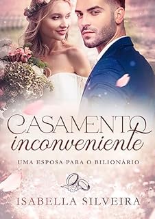 Livro Casamento Inconveniente: Uma esposa para o Bilionário