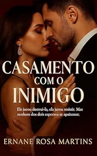 Livro Casamento com o Inimigo: Ele jurou destruí-la, ela jurou resistir. Mas nenhum dos dois esperava se apaixonar.