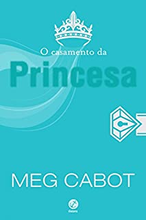 Livro O casamento da princesa - O diário da princesa - vol. 11