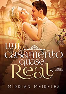Livro Um Casamento Quase Real