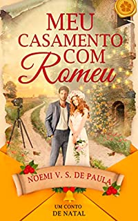 MEU CASAMENTO COM ROMEU