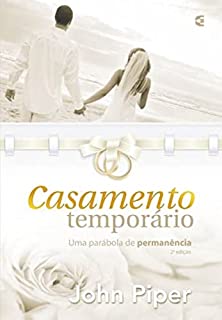 Livro Casamento temporário: Uma parábola de permanência