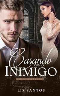 Livro Casando com o inimigo: Entre o amor e o ódio