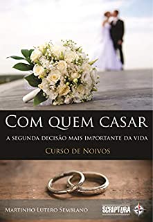 Livro Com Quem Casar