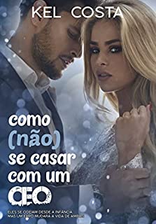 Livro Como (não) se casar com um CEO