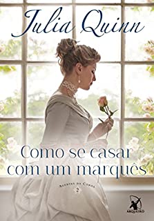 Livro Como se casar com um marquês (Agentes da Coroa Livro 2)
