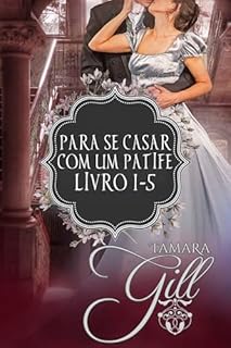 Livro Para se casar com um Patife, Livro 1-5