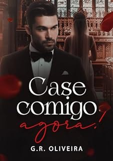 Livro Case Comigo Agora: Amor sob contrato