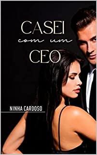 Livro Casei com Um CEO (Florzinha - livros delicados, histórias amorosas)