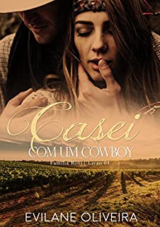 Casei Com Um Cowboy (Família Ross Livro 1)