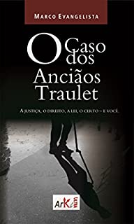 Livro O caso dos Anciãos Traulet