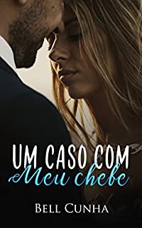 Livro Um caso com meu chefe