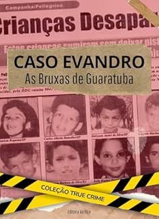 Livro Caso Evandro: As Bruxas de Guaratuba (True Crime)