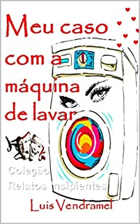 Livro Meu caso com a máquina de lavar