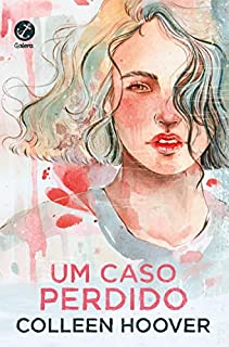 Livro Um caso perdido (Vol. 1 Hopeless)