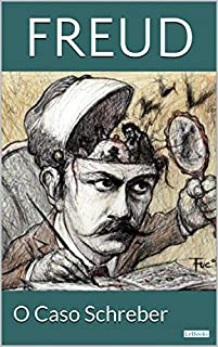 Livro O CASO SCHREBER (Freud Essencial)