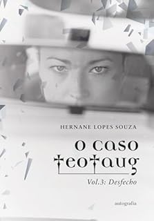 O Caso TeoTaug – Vol. 3; ??Desfecho?