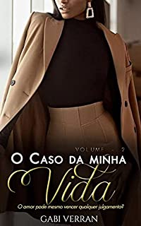 Livro O CASO DA MINHA VIDA - VOLUME II
