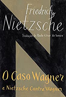Livro O caso Wagner e Nietzsche contra Wagner