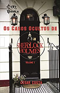 Livro Os Casos Ocultos de Sherlock Holmes - Volume 1
