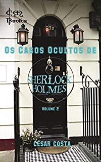 Livro Os Casos Ocultos de Sherlock Holmes - Volume 2