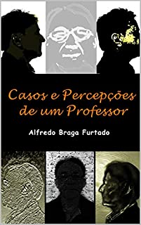 Livro Casos e Percepções de um Professor