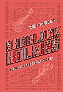 Livro Os últimos casos de Sherlock Holmes