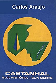 Livro CASTANHAL: SUA HISTORIA, SUA GENTE.