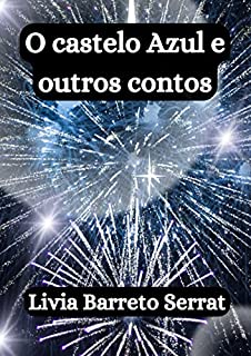 Livro O castelo Azul e outros contos