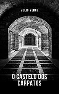 Livro O castelo dos Cárpatos: Romance gótico de Julio Verne
