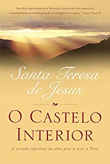 Livro O CASTELO INTERIOR: Nova tradução na linguagem de hoje