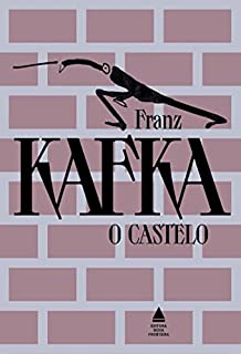 Livro O castelo - Grandes obras de Franz Kafka