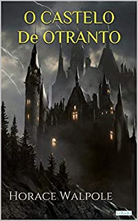 Livro O CASTELO DE OTRANTO