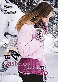 Livro Castelos de Vidro (Destinos Livro 5)