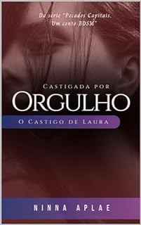 Livro Castigada por meus pecados: Orgulho: O Castigo de Laura (Castigada Pelos Meus Pecados)