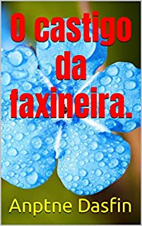Livro O castigo da faxineira.