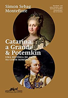 Livro Catarina, a Grande & Potemkin: Uma história de amor na corte Románov