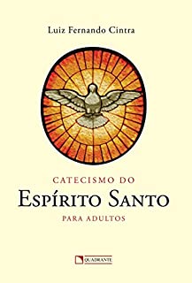 Livro Catecismo do Espírito Santo para adultos