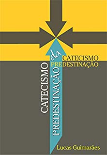 Livro Catecismo da Predestinação