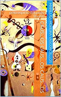 Livro Caus...os Caus...os Caus...os: pelo espírito Eduardo Basílio