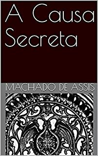 Livro A Causa Secreta