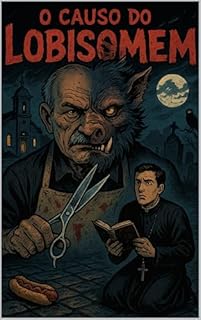 Livro O Causo do Lobisomem (freak show Livro 2)