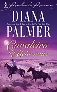 Livro Cavaleiro da Meia-Noite: Harlequin Rainhas do Romance - ed.85